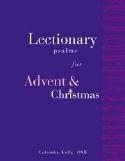 Lectionary Psalms for Advent and Christmas